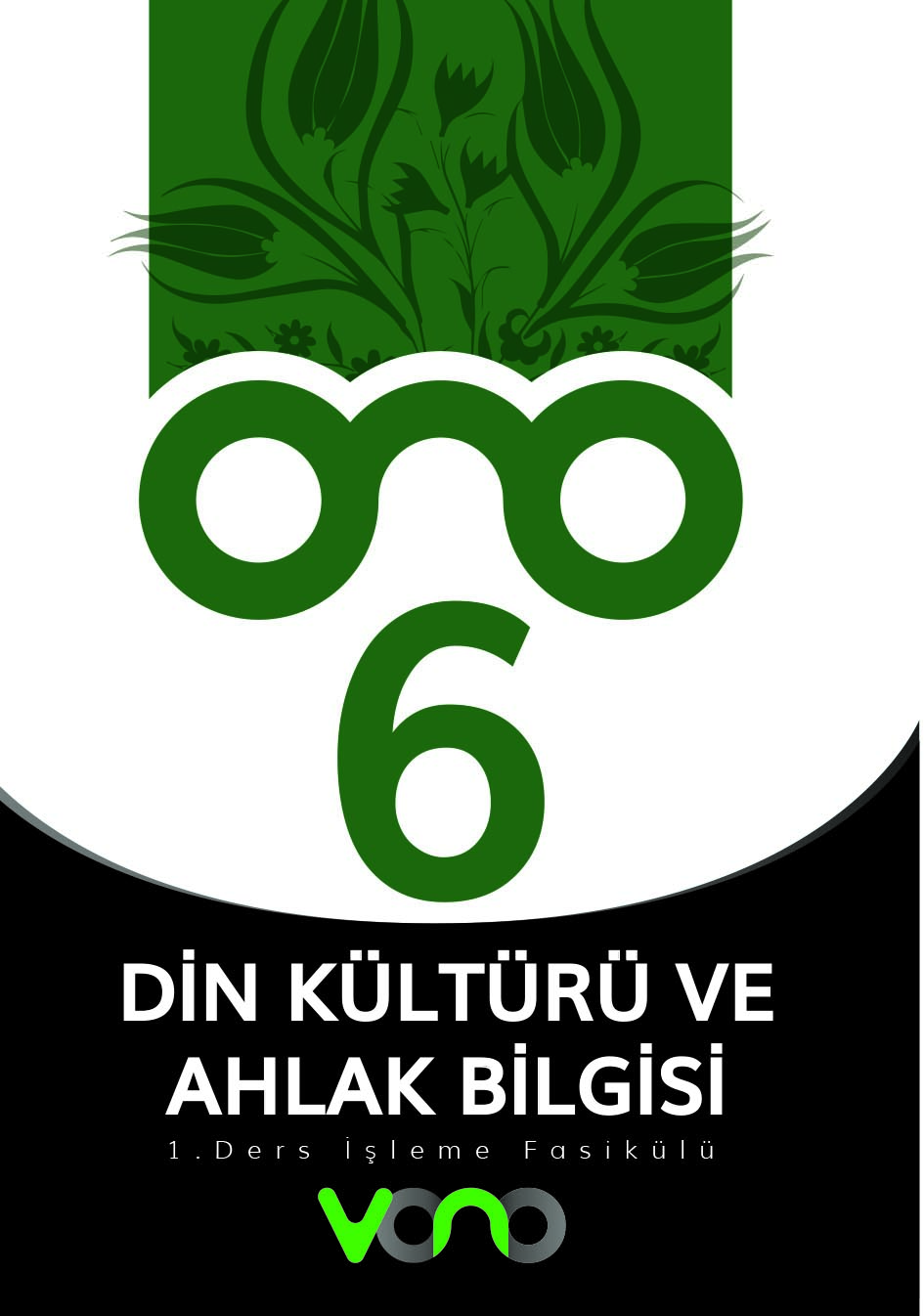 6. Sınıf Din Kültürü ve Ahlak Bilgisi 1. Fasikül